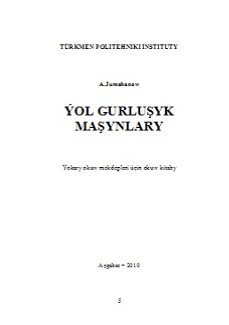 Ýol gurluşyk maşynlary